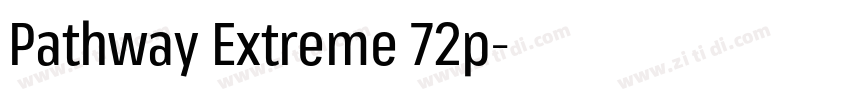 Pathway Extreme 72p字体转换 Pathway Extreme 72p字体转换